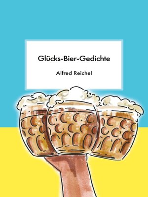 cover image of Glücks-Bier-Gedichte